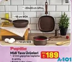 PAPİLLA MİDİ TAVA ÜRÜNLERİ fiyat ve kampanya bilgisi